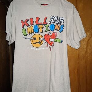 Teen Hearts KILL YOUR EMOTIONS ITS OKAY TO BE SAD SOMETIMES T-shirt unisex